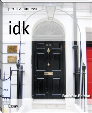 idk by perla villanueva (reading the story of the .TXT) 📕 - American Library Books 📚 Read (28910) Books Online Free