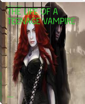 THE LIFE OF A TEENAGE VAMPIRE by Veronica Gibson (free children's ebooks pdf .txt) 📕 - American Library Books 📚 Read (28910) Books Online Free