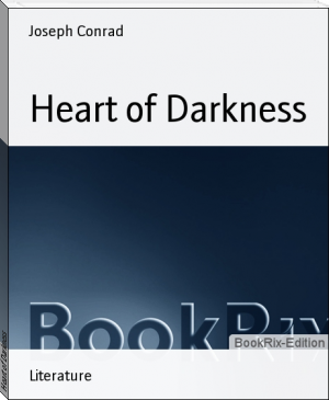 Heart of Darkness by Joseph Conrad (books to read to improve english TXT) 📕 - American Library Books 📚 Read (28910) Books Online Free