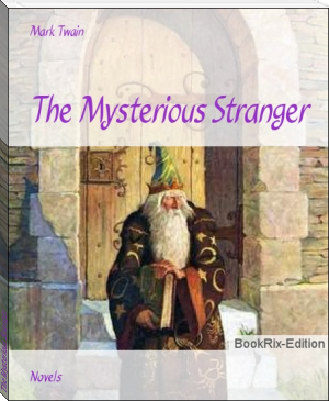 The Mysterious Stranger by Mark Twain (books successful people read .TXT) 📕 - American Library Books 📚 Read (28910) Books Online Free