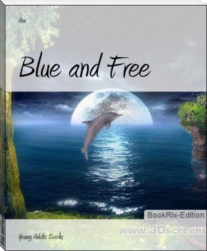 Blue and Free by Aer (best book club books .txt) 📕 - American Library Books 📚 Read (28910) Books Online Free