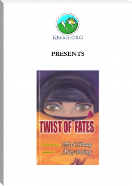 Twist Of Fates by Afzal Shauq (most romantic novels txt) 📕 - American Library Books 📚 Read (28910) Books Online Free