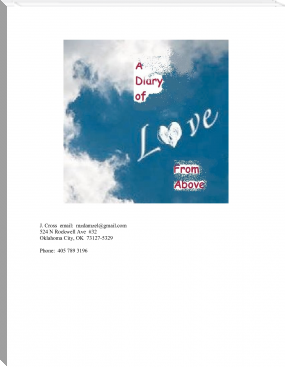 A Diary Of Love From Above by J.Cross (types of ebook readers TXT) 📕 - American Library Books 📚 Read (28910) Books Online Free