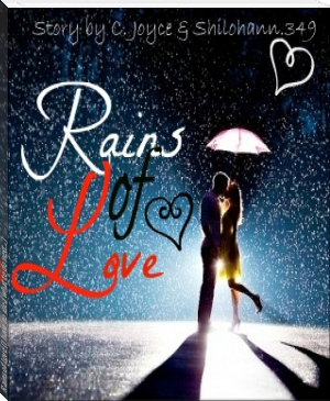Rains of Love (I have no idea what to do next...) by katrinacjoyce and shilohann.349 (best fantasy books to read .TXT) 📕 - American Library Books 📚 Read (28910) Books Online Free