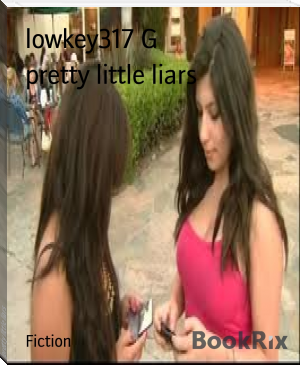 pretty little liars by lowkey317 G (rosie project .TXT) 📕 - American Library Books 📚 Read (28910) Books Online Free