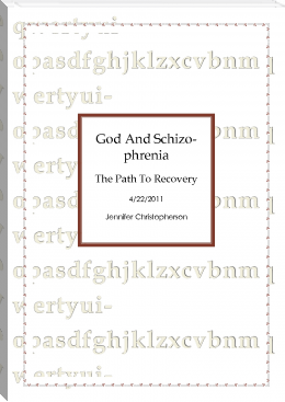 God And Schizophrenia by Jennifer Christopherson (best ereader under 100 TXT) 📕 - American Library Books 📚 Read (28910) Books Online Free