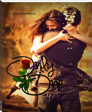 Only One by Crimson Skye (christmas read aloud txt) 📕 - American Library Books 📚 Read (28910) Books Online Free