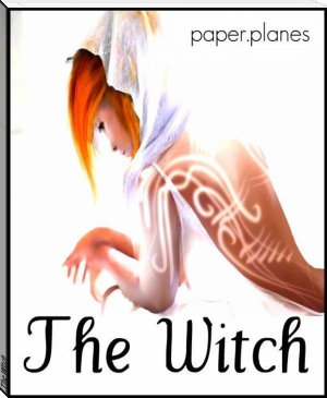 The Witch by paper.planes (the reader ebook .txt) 📕 - American Library Books 📚 Read (28910) Books Online Free