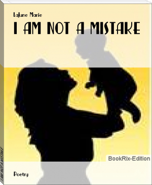 I AM NOT A MISTAKE by LaJune Marie (best classic romance novels TXT) 📕 - American Library Books 📚 Read (28910) Books Online Free