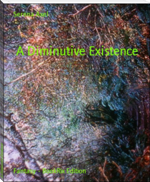 A Diminutive Existence by Serena Axel (little bear else holmelund minarik .TXT) 📕 - American Library Books 📚 Read (28910) Books Online Free