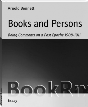 Books and Persons by Arnold Bennett (english reading book .TXT) 📕 - American Library Books 📚 Read (28910) Books Online Free