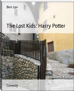 The Lost Kids: Harry Potter by Ben Lev (best books to read non fiction .TXT) 📕 - American Library Books 📚 Read (28910) Books Online Free