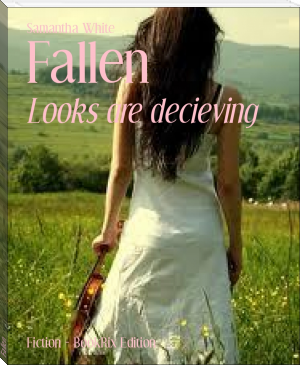 Fallen by Samantha White (top ten ebook reader .txt) 📕 - American Library Books 📚 Read (28910) Books Online Free