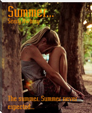 Summer... by Seery Awbrey (red queen free ebook .txt) 📕 - American Library Books 📚 Read (28910) Books Online Free