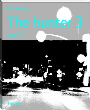 The hunter 3 by leanne king (books you need to read .txt) 📕 - American Library Books 📚 Read (28910) Books Online Free