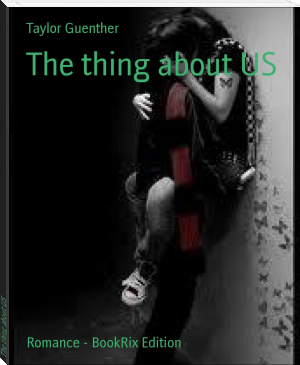 The thing about US by Taylor Guenther (the reading list .txt) 📕 - American Library Books 📚 Read (28910) Books Online Free