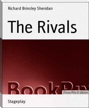 The Rivals by Richard Brinsley Sheridan (black books to read TXT) 📕 - American Library Books 📚 Read (28910) Books Online Free