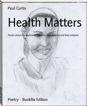 HEALTH MATTERS by Paul Curtis (free ebooks for android txt) 📕 - American Library Books 📚 Read (28910) Books Online Free