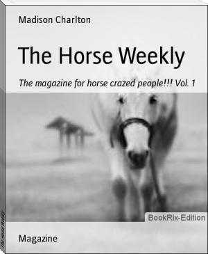 The Horse Weekly by Madison Charlton (essential books to read txt) 📕 - American Library Books 📚 Read (28910) Books Online Free