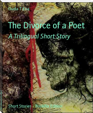 The Divorce of a Poet by Ouda T Ena (english novels for students .TXT) 📕 - American Library Books 📚 Read (28910) Books Online Free