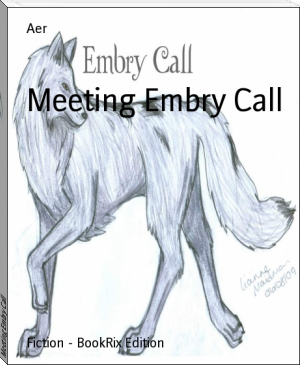 Meeting Embry Call by Aer (reading diary TXT) 📕 - American Library Books 📚 Read (28910) Books Online Free