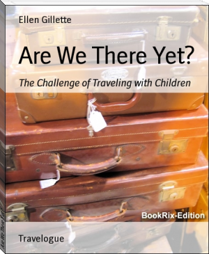 Are We There Yet? by Ellen Gillette (reading comprehension books txt) 📕 - American Library Books 📚 Read (28910) Books Online Free