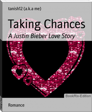 Taking Chances by tanish12 (a.k.a me) (most read books of all time TXT) 📕 - American Library Books 📚 Read (28910) Books Online Free