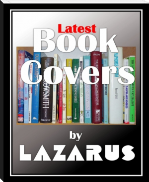 Latest Book Covers by Lazarus (best short books to read .TXT) 📕 - American Library Books 📚 Read (28910) Books Online Free