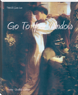 Go To Your Window by Patrick Sean Lee (i want to read a book txt) 📕 - American Library Books 📚 Read (28910) Books Online Free