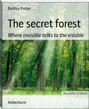 The secret forest by Ralitsa  Lachezarova Potter (lightest ebook reader txt) 📕 - American Library Books 📚 Read (28910) Books Online Free