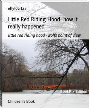 Little Red Riding Hood- how it really happened by ellylovr123 (best motivational books of all time .TXT) 📕 - American Library Books 📚 Read (28910) Books Online Free