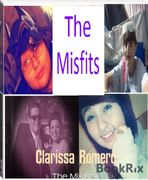The Misfits by Clarissa  Romero (best book club books for discussion .txt) 📕 - American Library Books 📚 Read (28910) Books Online Free