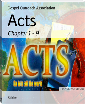 Acts by Gospel Outreach Association (nice books to read txt) 📕 - American Library Books 📚 Read (28910) Books Online Free