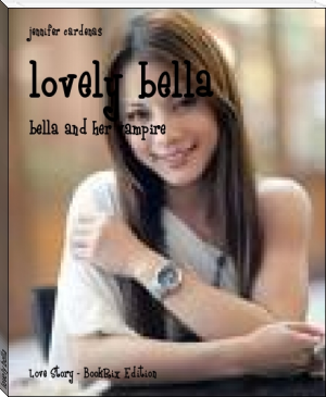 lovely bella by jennifer cardenas (best books for 20 year olds .TXT) 📕 - American Library Books 📚 Read (28910) Books Online Free