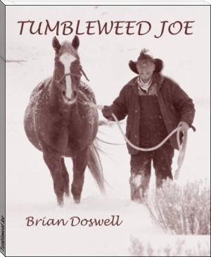 Tumbleweed Joe by Brian Doswell (most life changing books .txt) 📕 - American Library Books 📚 Read (28910) Books Online Free