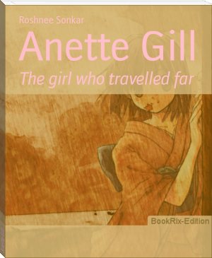 Anette Gill by Meghnaa Sonkar (rocket ebook reader .txt) 📕 - American Library Books 📚 Read (28910) Books Online Free