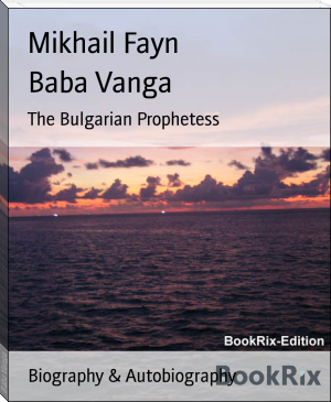 Baba Vanga by Mikhail Fayn (best ereader for pc TXT) 📕 - American Library Books 📚 Read (28910) Books Online Free