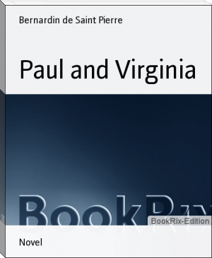 Paul and Virginia by Bernardin de Saint Pierre (read book .TXT) 📕 - American Library Books 📚 Read (28910) Books Online Free