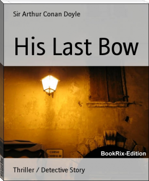 His Last Bow by Sir Arthur Conan Doyle (best novels to read to improve english .txt) 📕 - American Library Books 📚 Read (28910) Books Online Free