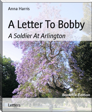 A Letter To Bobby by Anna Harris (debian ebook reader txt) 📕 - American Library Books 📚 Read (28910) Books Online Free