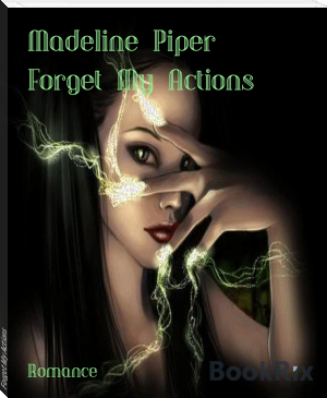 Forget My Actions by Madeline Piper (book club suggestions txt) 📕 - American Library Books 📚 Read (28910) Books Online Free
