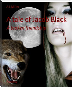 A tale of Jacob Black by A.L.Miller (top 10 motivational books .txt) 📕 - American Library Books 📚 Read (28910) Books Online Free