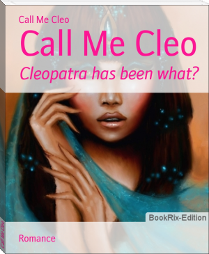 Call Me Cleo by Call Me Cleo (online e book reader TXT) 📕 - American Library Books 📚 Read (28910) Books Online Free