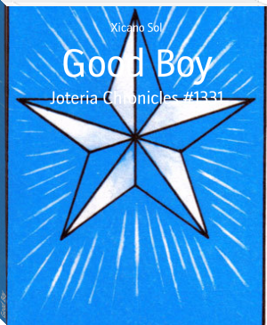 Good Boy by Xicano Sol (good english books to read txt) 📕 - American Library Books 📚 Read (28910) Books Online Free