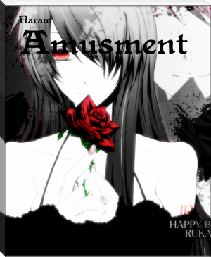 Amusment by Raraw (top 10 books to read TXT) 📕 - American Library Books 📚 Read (28910) Books Online Free