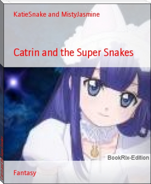 Catrin and the Super Snakes by Electra Reed (first ebook reader .TXT) 📕 - American Library Books 📚 Read (28910) Books Online Free