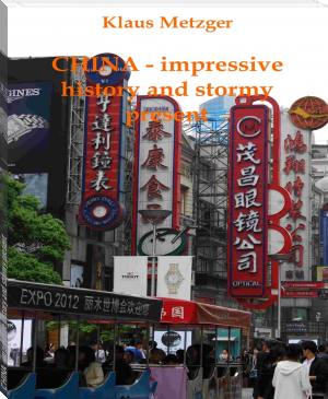 CHINA - impressive history and stormy present by Klaus Metzger (books to read to improve english txt) 📕 - American Library Books 📚 Read (28910) Books Online Free
