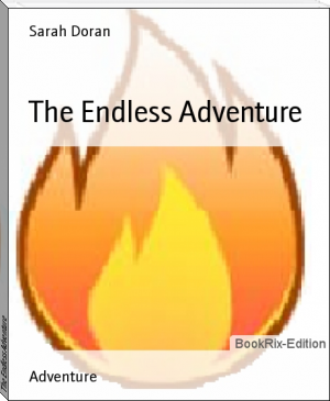 The Endless Adventure by Sarah Doran (short novels in english .txt) 📕 - American Library Books 📚 Read (28910) Books Online Free