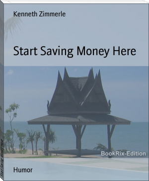 Start Saving Money Here by Kenneth Zimmerle (speld decodable readers .txt) 📕 - American Library Books 📚 Read (28910) Books Online Free
