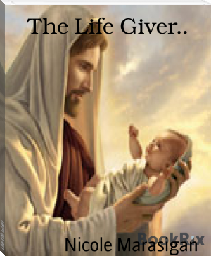The Life Giver.. by Nicole Marasigan (mobi ebook reader .txt) 📕 - American Library Books 📚 Read (28910) Books Online Free